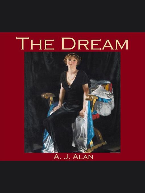 Title details for The Dream by A. J. Alan - Available